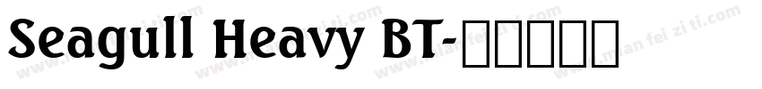 Seagull Heavy BT字体转换